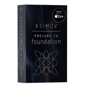 科幻小说 历史 Prelude 讲述人类未来两万年 Asimov Isaac 艾萨克阿西莫夫经典 Foundation 小说 银河帝国4：基地前奏英文原版