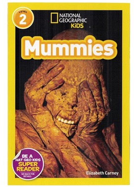 英文原版绘本 National Geographic Kids Level2 Mummies 美国国家地理分级阅读第二阶 幼儿童启蒙早教科普百科英语读物本幼小衔接