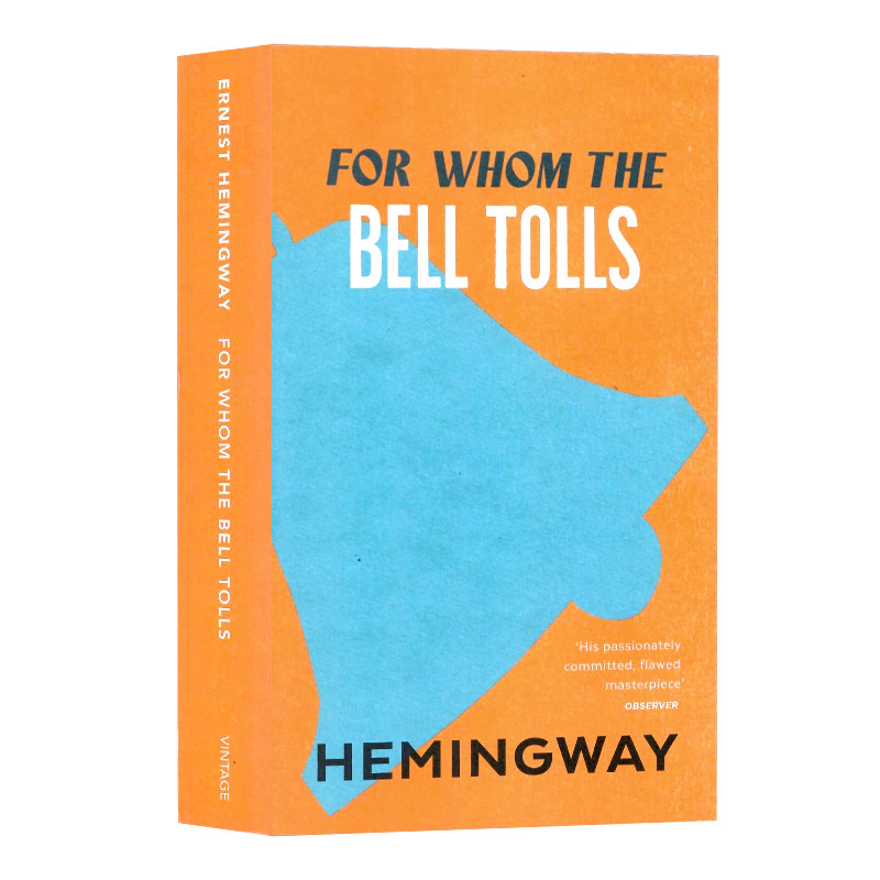 丧钟为谁而鸣  For Whom The Bell Tolls 海明威外国原著小说 英文原版进口图书 英语名著书籍 Vintage Classics