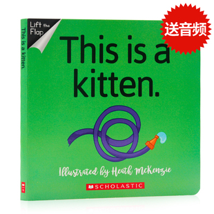 Kitten This Way 绘本 英文原版 纸板翻翻书 系列 way Scholastic学乐出版 幼儿童英语早教启蒙英语书亲子共读