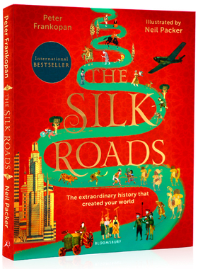 丝绸之路 新版插图版 英文原版 The Silk Roads 一带一路 世界通史 樊登读书会荐 Peter Frankopan彼得·弗兰科潘Neil Packer插画