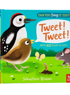 你也可以这样说吗飞禽动物 英文原版绘本 Can you say it too Tweet Tweet 低幼启蒙认知机关翻翻书 亲子互动趣味纸板书 Nosy Crow