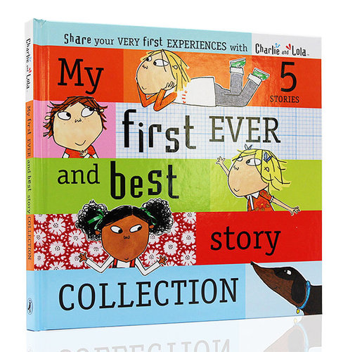 英文原版 Charlie and Lola:My First Ever and Best Story Collection 5 stories查理和劳拉5个故事精装合集 孩子的爆笑日常
