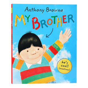 绘本 Brother 平装 Browne安东尼布朗作品亲子共读图画故事书 预售 大开我爸爸我妈妈同作者Anthony 我哥哥进口英文原版