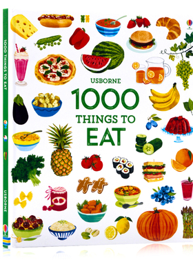 Usborne 1000种食物 1000 Things to Eat 英文原版 儿童早教益智科普百科课外读物 启蒙英语单词知识认知绘本 精装大开图画书