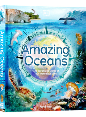 DK百科神奇的海洋英文原版 Amazing Oceans 自然海洋知识科普青少年读物探索世界上不可思议的海洋Annie Roth英语读物精装进口书籍