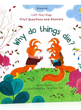 Usborne问与答系列 为什么万物会消亡 英文原版绘本 First Questions and Answers Why Do Things Die 幼儿童科普百科认知翻翻书