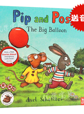 英文原版绘本 Pip and Posy the big balloon波西和皮普大气球 幼儿童早教启蒙英语读物图画故事书 Axel Scheffler 亲子共读图书