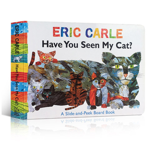 卡尔爷爷 你看到我的猫了吗 Have You Seen My Cat 进口英文原版绘本 纸板书读物 幼儿童读本Eric Carle 可搭棕熊好饿的毛毛虫