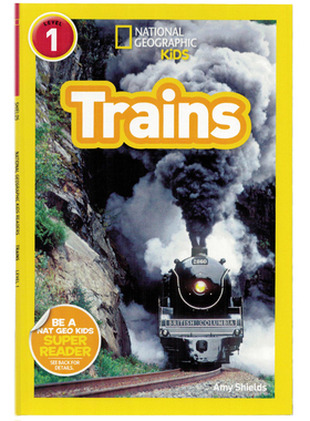 英文原版绘本 National Geographic Trains火车 美国国家地理分级阅读初阶Level 1 幼儿童启蒙早教百科普图画书学前小学生英语读物