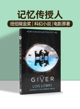 现货 记忆传授人 进口英文原版科幻小说 The Giver 电影原著赐予者 纽伯瑞金奖青少年阅读文学小说乌托邦Lois Lowry纽约时报畅销书