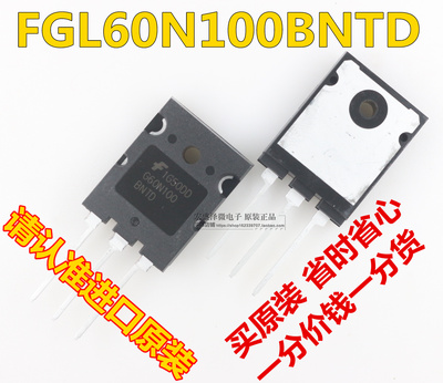 G60N100BNTD 电焊机IGBT FGL60N100BNTD 60A/1000V全新