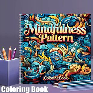 Mindfulness Pattern Coloring Book for Adults, Stress Relief