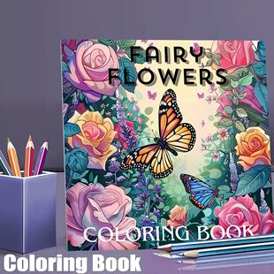 28 Pages Fairy Flowers Style Coloring Coloring Book Coloring