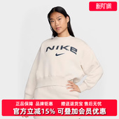 上衣圆领套头衫 新款 运动休闲卫衣FV7675 冬季 Nike耐克女装