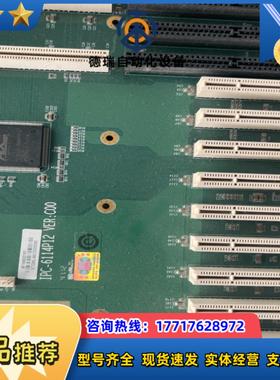 研华工业工控机底板 IPC-6114P12  verc00议价