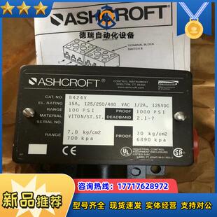 ASHCROFT 雅斯科压力开关 B424V 1000PSI议价