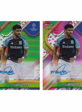 球星卡 马特森 签字 99编 绿折 2024-25 topps finest 阿斯顿维拉