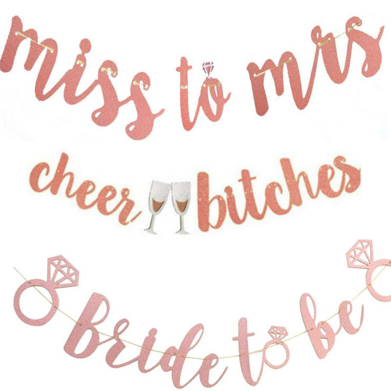 闪粉玫瑰金单身派对装扮拉花cheers bitches miss to mrs拉旗横幅