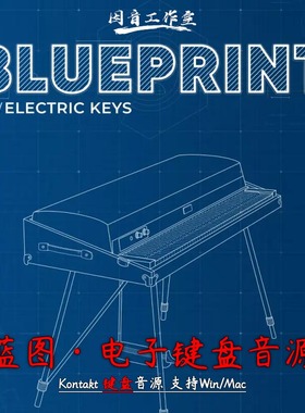 电子键盘音源Fracture Sounds Blueprint Electric Keys kontakt