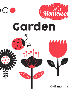 进口英文原版 My First Book the Garden. Baby Montessori 我的第一本书是《花园》。蒙台梭利婴儿 儿童英语启蒙阅读绘本 纸板书