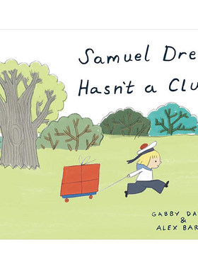 英文原版  精装绘本 Samuel Drew Hasn‘t a Clue 塞缪尔·德鲁没有任何线索
