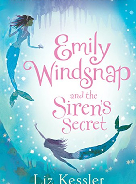 进口英文原版 Emily Windsnap and the Siren's Secret 艾米丽·温斯纳普与迷失的灵魂之船 儿童英语阅读章节书