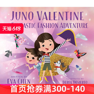 进口英文原版 Juno Valentine and the Fantastic Fashion Adventure 朱诺·瓦伦丁与奇妙的时尚冒险 儿童英语启蒙阅读绘本