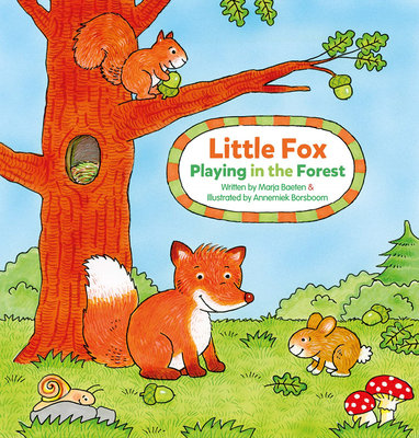 现货 进口英文原版 Little Fox. Playing in the Forest 小狐狸，在森林里玩耍 儿童启英语蒙阅读 精装绘本 图画书