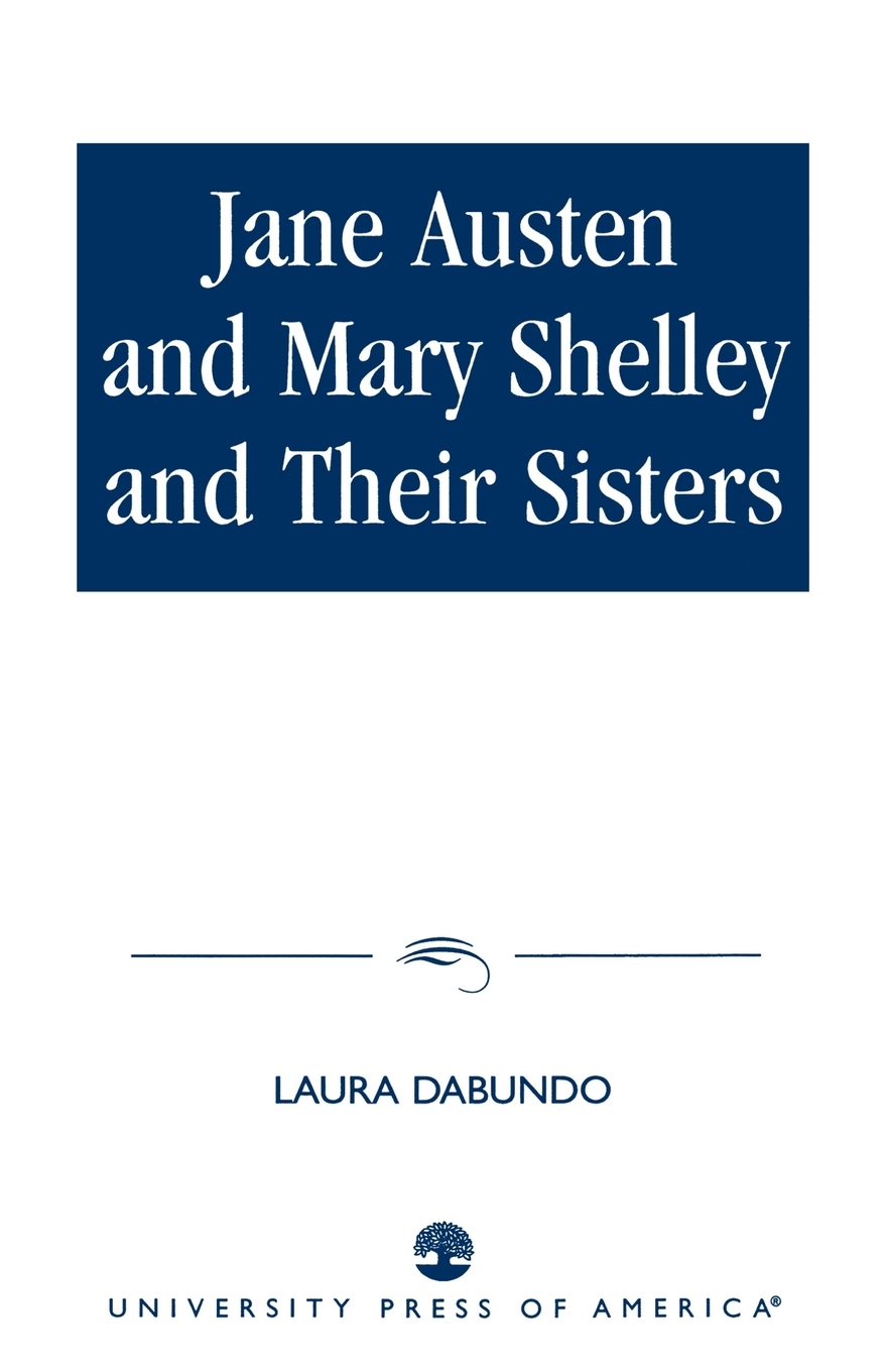 【预售按需印刷】Jane Austen and Mary Shelley and Their Sisters