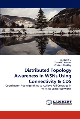 预售 按需印刷 Distributed Topology Awareness in Wsns Using Connectivity & CDs