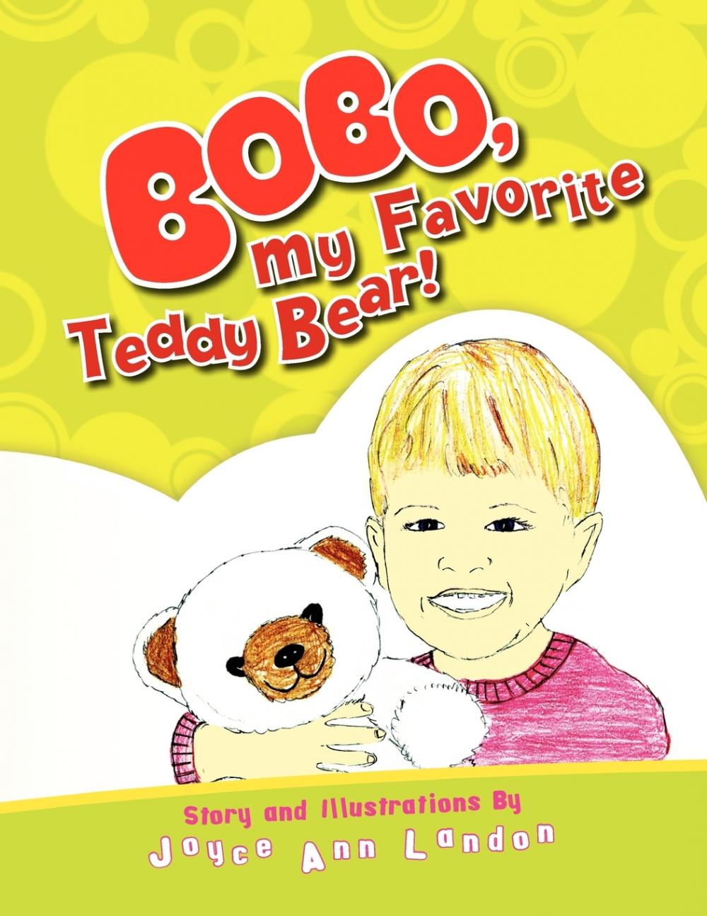 【预售按需印刷】Bobo My Favorite Teddy Bear