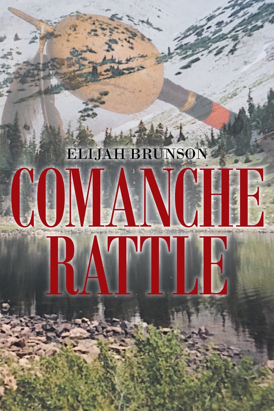 【预售按需印刷】Comanche Rattle