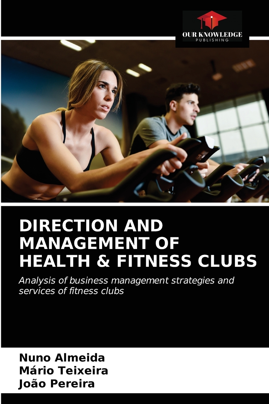 预售 按需印刷 DIRECTION AND MANAGEMENT OF HEALTH & FITNESS CLUBS 书籍/杂志/报纸 生活类原版书 原图主图