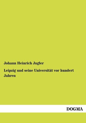 预售 按需印刷Leipzig und seine Universit?t vor hundert Jahren德语ger