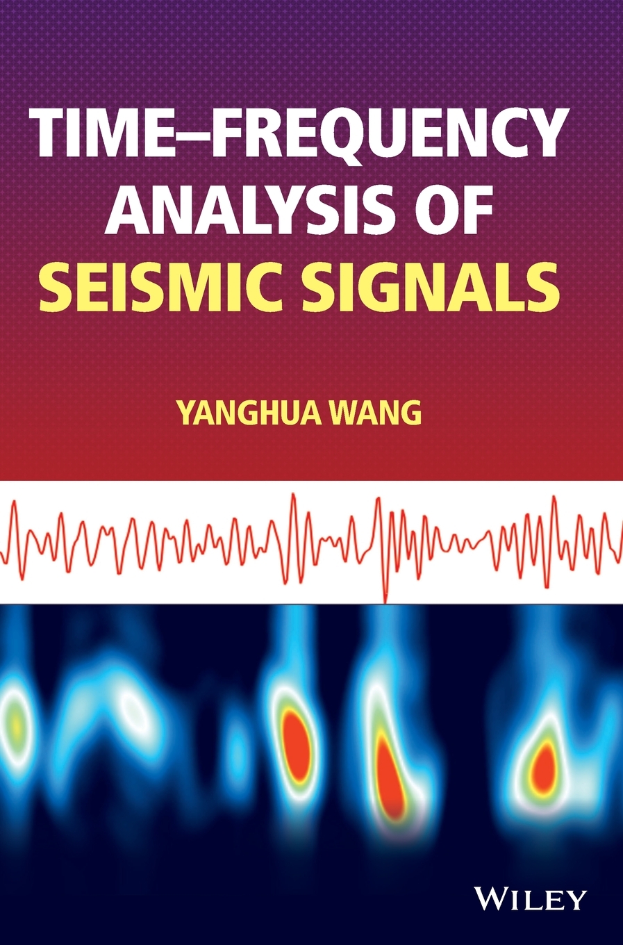 预售按需印刷 Time-frequency Analysis of Seismic Signals