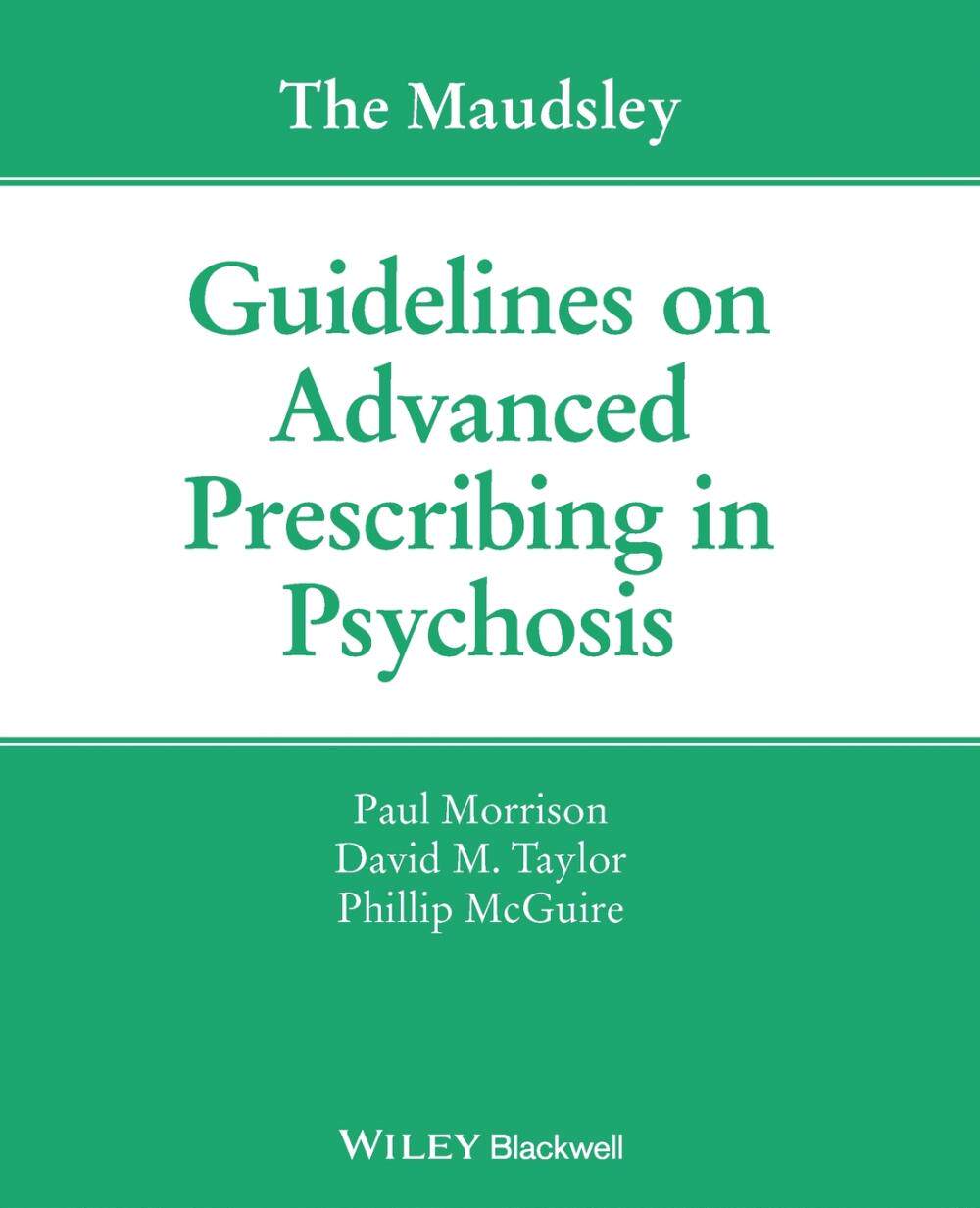 【预售 按需印刷】The Maudsley Guidelines on Advanced Prescribing in Psychosis使用感如何?