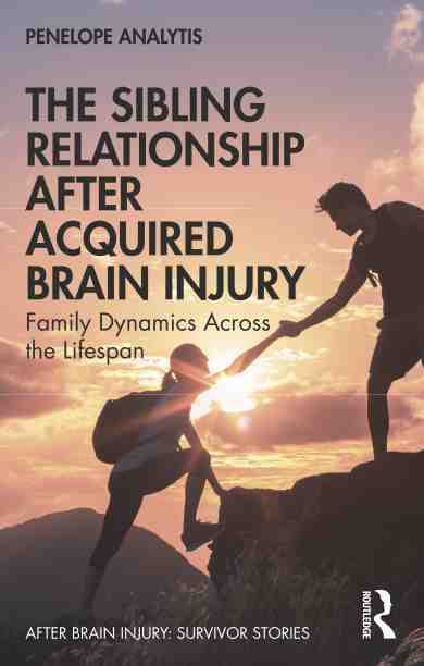 预售 按需印刷 The Sibling Relationship After Acquired Brain Injury 书籍/杂志/报纸 原版其它 原图主图