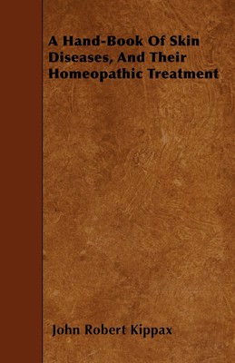 【预售 按需印刷】A Hand-Book Of Skin Diseases  And Their Homeopathic Treatment