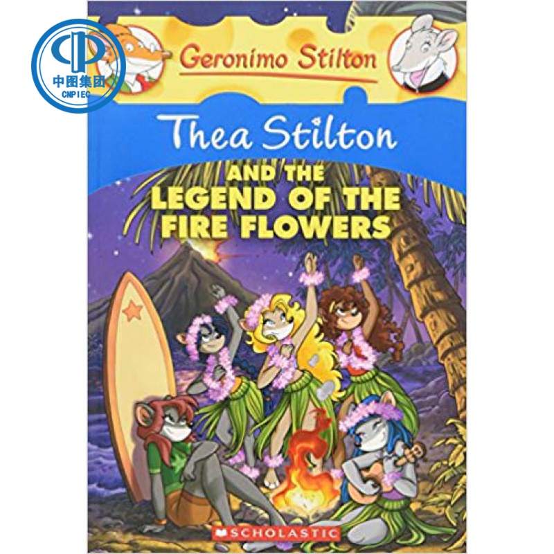 老鼠记者 西娅Thea Stilton and the Legend of the Fire Flowers