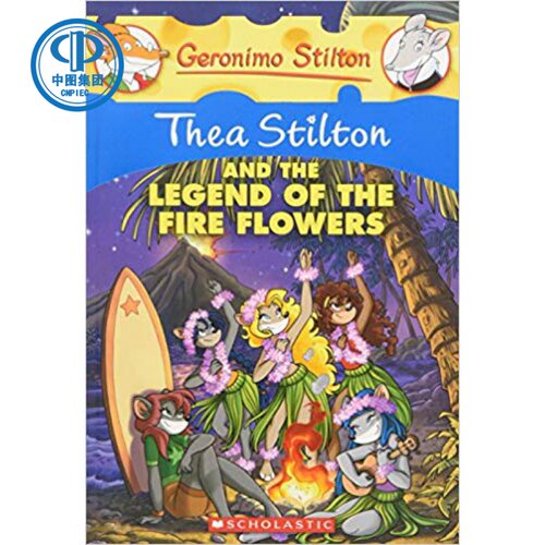 老鼠记者 西娅Thea Stilton and the Legend of the Fire Flowers