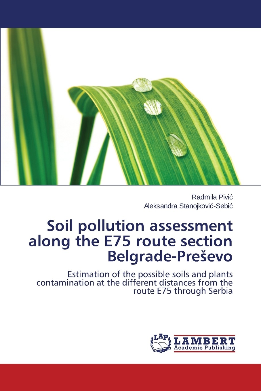 【预售 按需印刷】soil pollution assessment along the e75 route