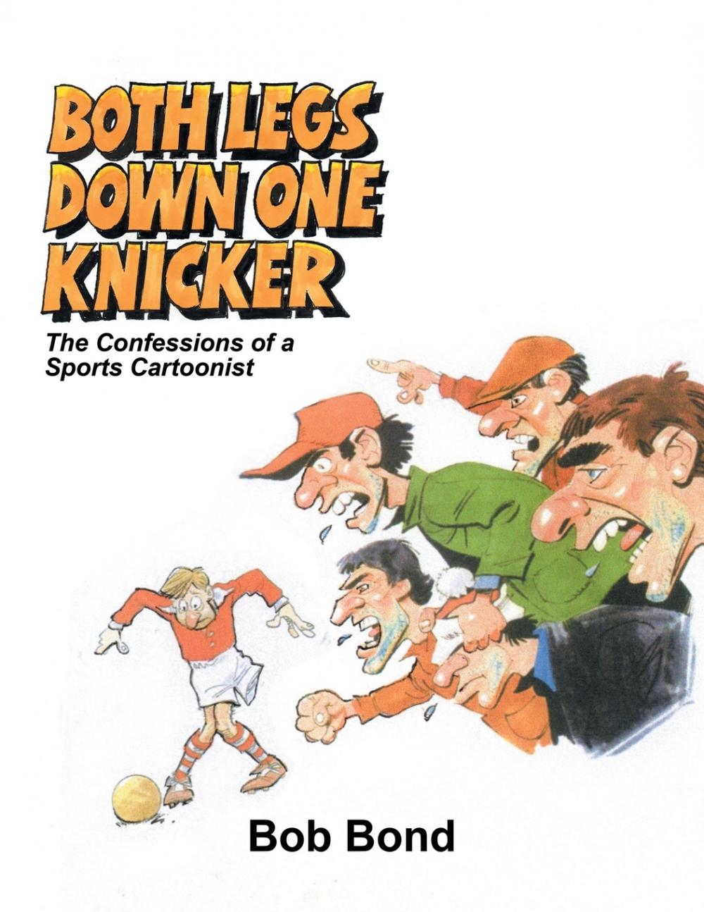 【预售按需印刷】Both Legs Down One Knicker