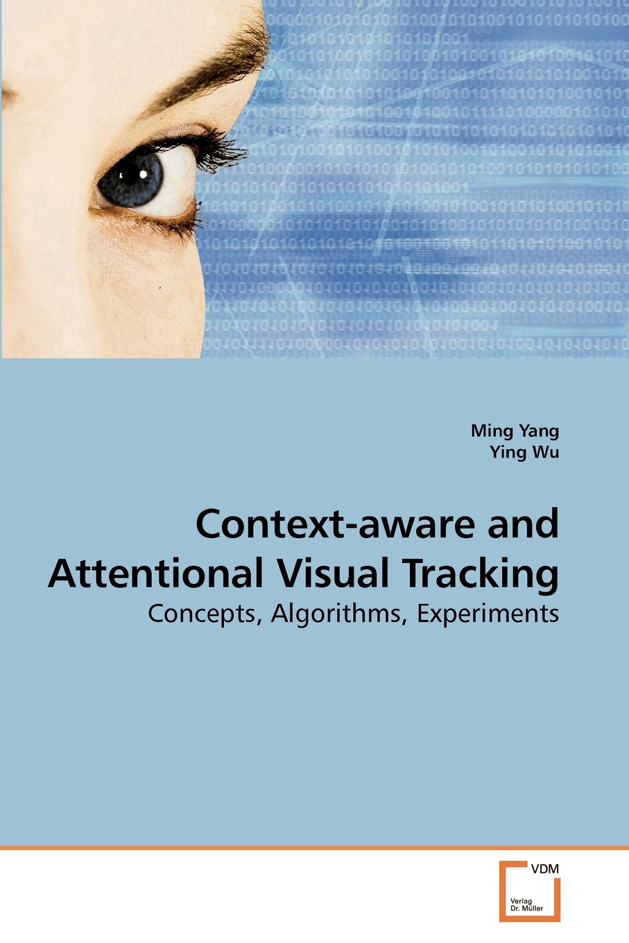 【预售按需印刷】Context-aware and Attentional Visual Tracking