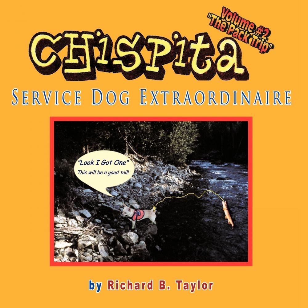 【预售按需印刷】Chispita Service Dog Extraordinaire