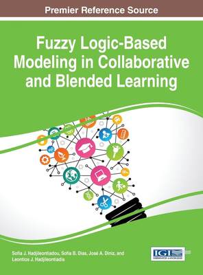 【预售 按需印刷】Fuzzy Logic-Based Modeling in Collaborative and Blended Learning