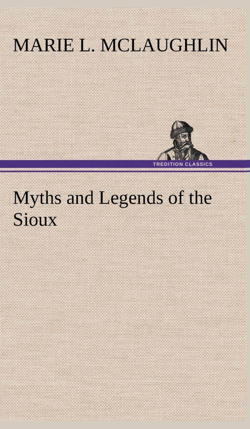 预售 按需印刷 myths and legends of the sioux