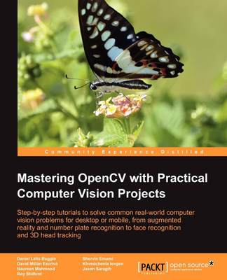 预售 按需印刷Mastering Opencv with Practical Computer Vision Projects