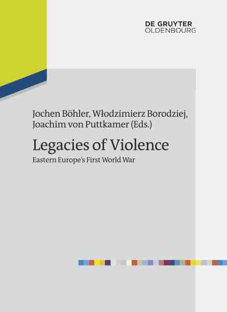 预售按需印刷 Legacies of Violence: Eastern Europe’s First World War