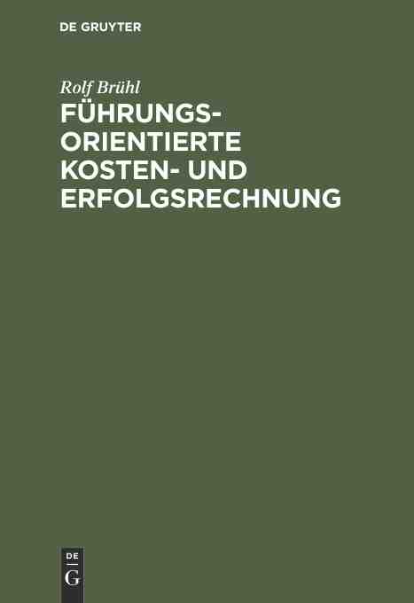 预售 按需印刷 Führungsorientierte Kosten  und Erfolgsrechnung 书籍/杂志/报纸 经济管理类原版书 原图主图